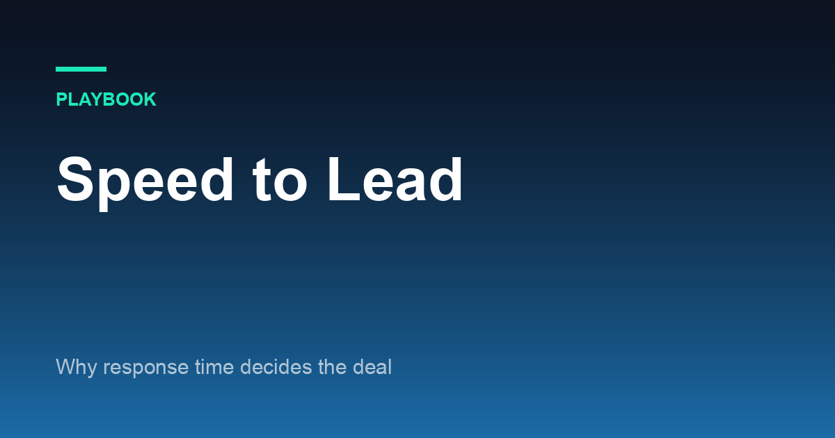 Speed to Lead: Why Response Time Decides Who Wins the Deal