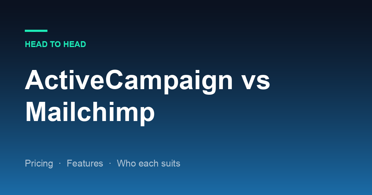 ActiveCampaign vs Mailchimp: Automation Depth or Ease of Use?