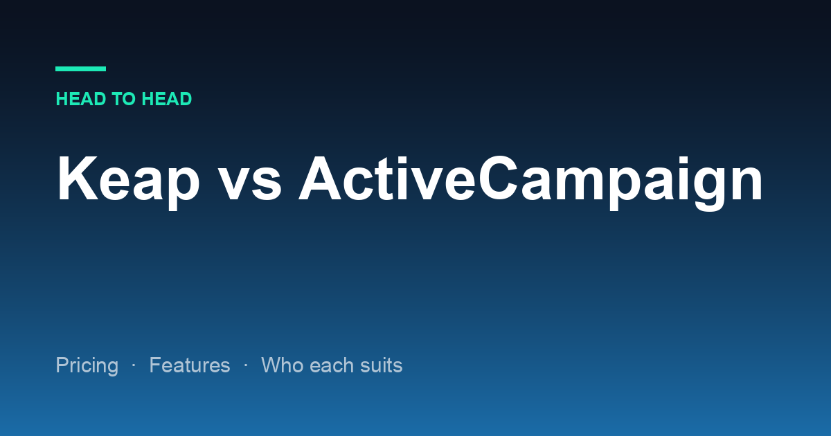 Keap vs ActiveCampaign: Automation With or Without Invoicing