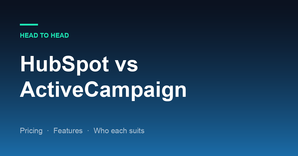 HubSpot vs ActiveCampaign: Which Actually Fits a Small Team?