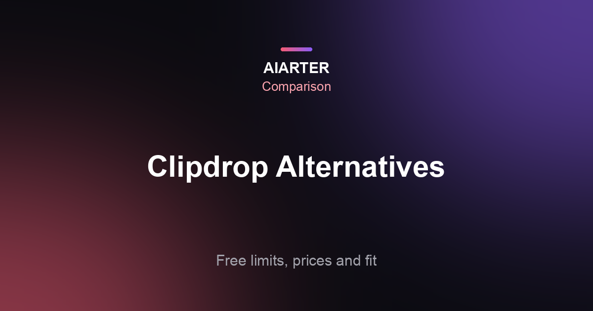 Clipdrop Alternatives (2026): 5 AI Image Tools Compared