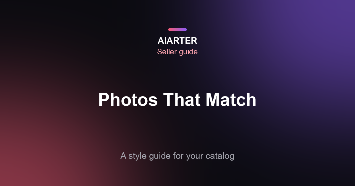 How to Make Product Photos Consistent: A Style Guide for Your Whole Catalog