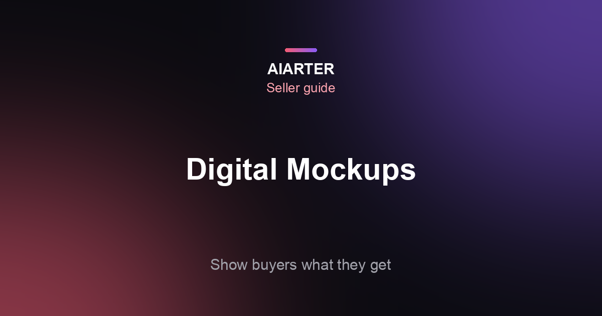 Mockups for Digital Products on Etsy (2026): What to Show, Sizes and Honest Labels