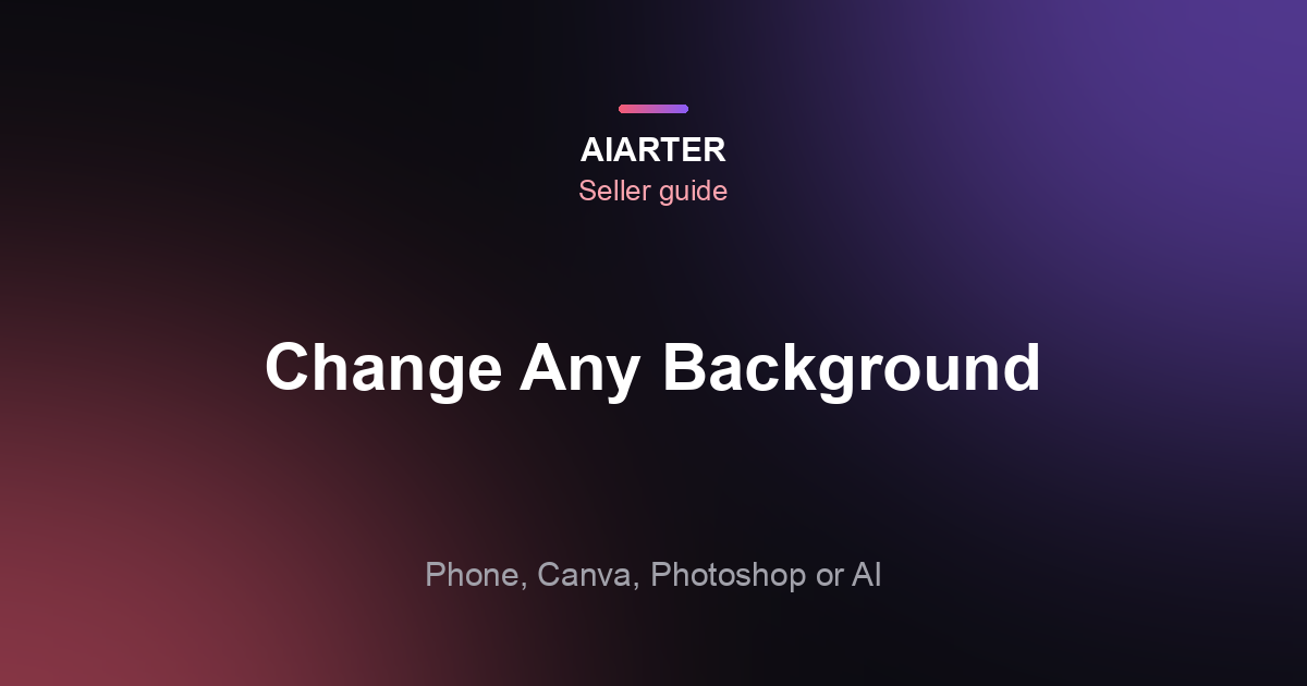 How to Change the Background of a Photo (2026): Phone, Canva, Photoshop and AI