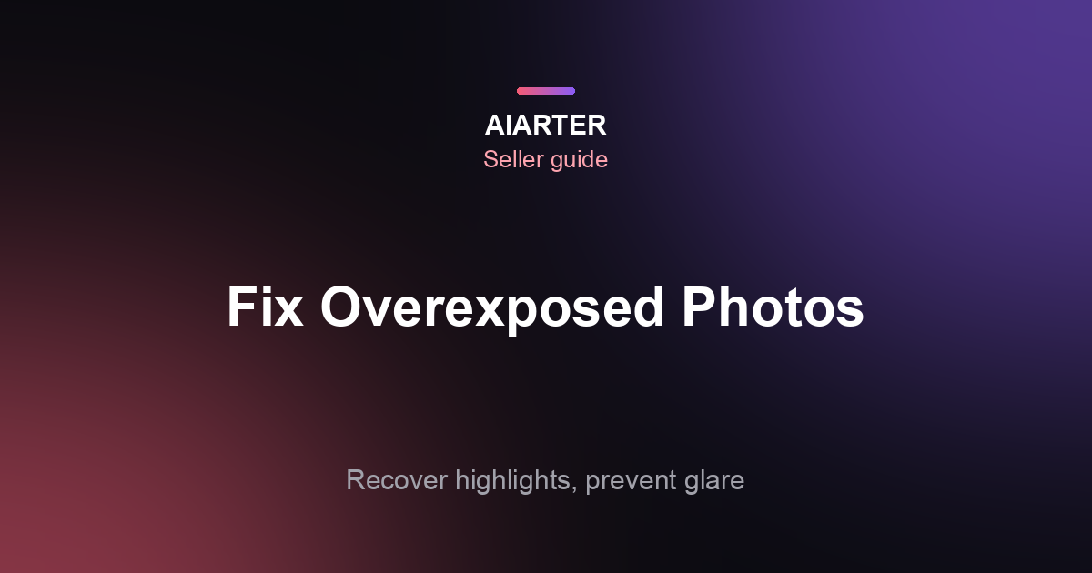 How to Fix an Overexposed Photo (2026): Recover Highlights on iPhone, Lightroom and Photoshop