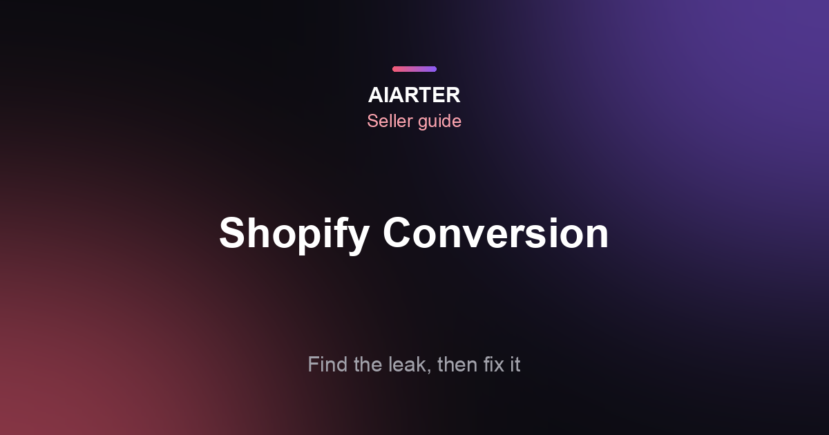 How to Increase Shopify Conversion Rate (2026): Product Page Checklist