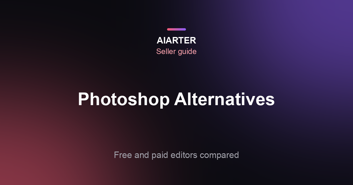 Photoshop Alternatives for Product Photos (2026): Free and Paid Editors Compared