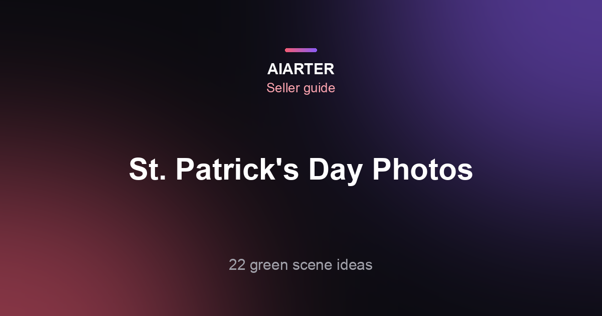 St. Patrick's Day Product Photography Ideas (2027): 22 Green Scenes and Palettes