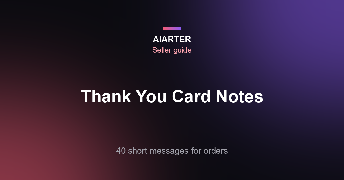 Thank You Card Messages for Customers: 40 Examples for Small Businesses (2026)