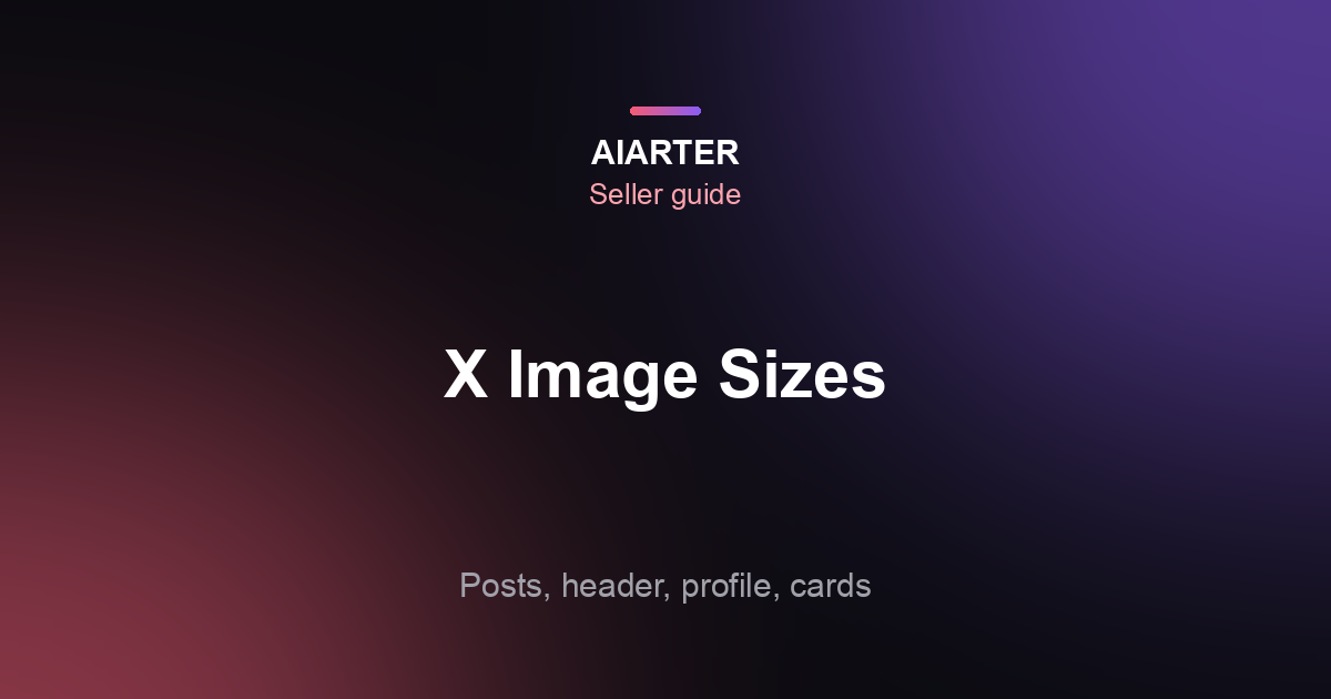 Twitter (X) Image Size 2026: Posts, Header, Profile Photo and Link Cards